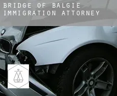 Bridge of Balgie  immigration attorney