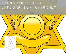 Of Carmarthenshire  immigration attorney