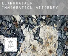 Llanrhaiadr  immigration attorney
